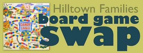 Hilltown Families Board Game Swap