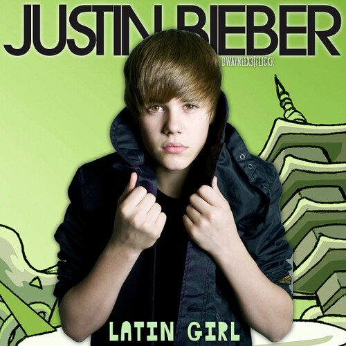 justin bieber cd cover 2011. Justin Bieber - Latin Girl