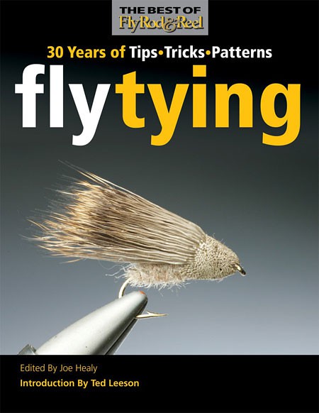  Fly Tying 30 Years of tips tiks patters 