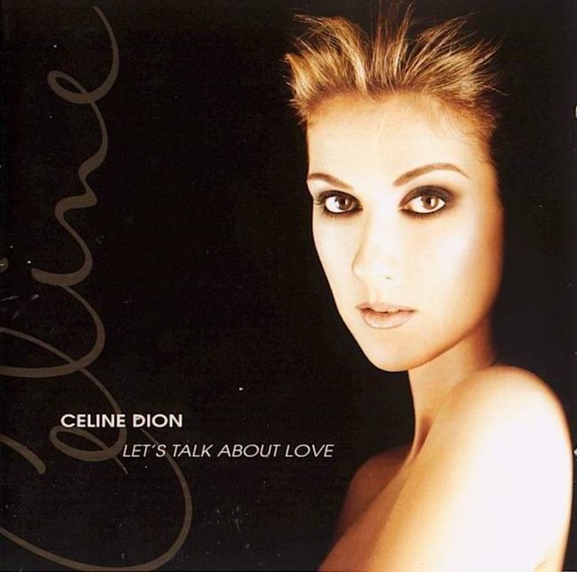 Celine Dion - Let's Talk About Love - front by alexujupan@yahoo.com