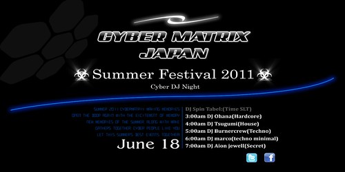 Summer Festival 2011@CLUB CYBERMATRIX 2011/06/18
