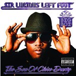 Sir Luscious Leftfoot: The Son of Chico Dusty