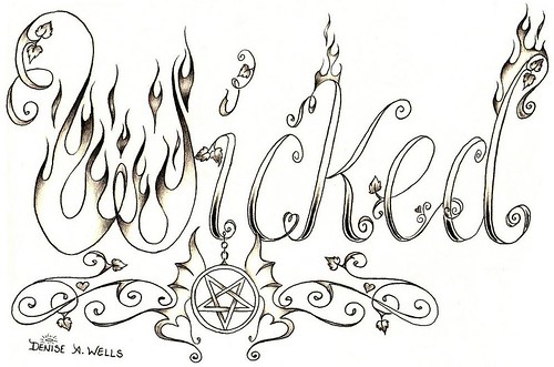 Wicked Tattoo design by Denise A. Wells by ♥Denise A. Wells♥