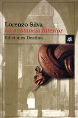Lorenzo Silva, La sustancia interior