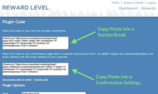 Copy and paste the appropriate iframe snippets from RewardLevel into Wufoo.