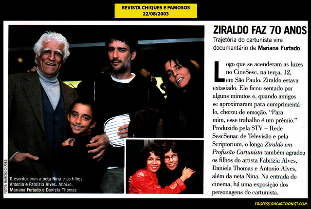 "Ziraldo faz 70 anos" - Revista Chiques e Famosos - 22/08/2003