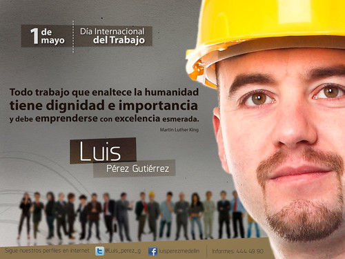 Día Internacional del Trabajo by Luis Pérez Gutiérrez