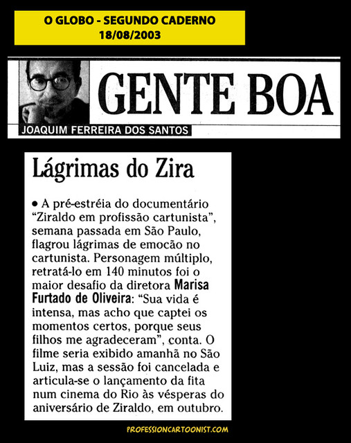 "Lágrimas do Zira" - O Globo - 18/08/2003