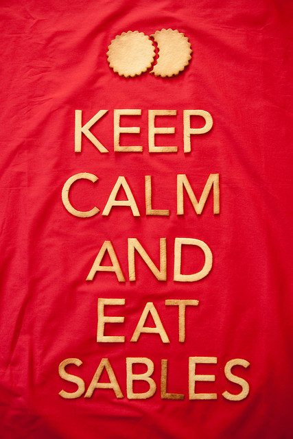 Keep calm and eat sablés