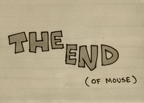 The End of Mouse Frame 5 of 5