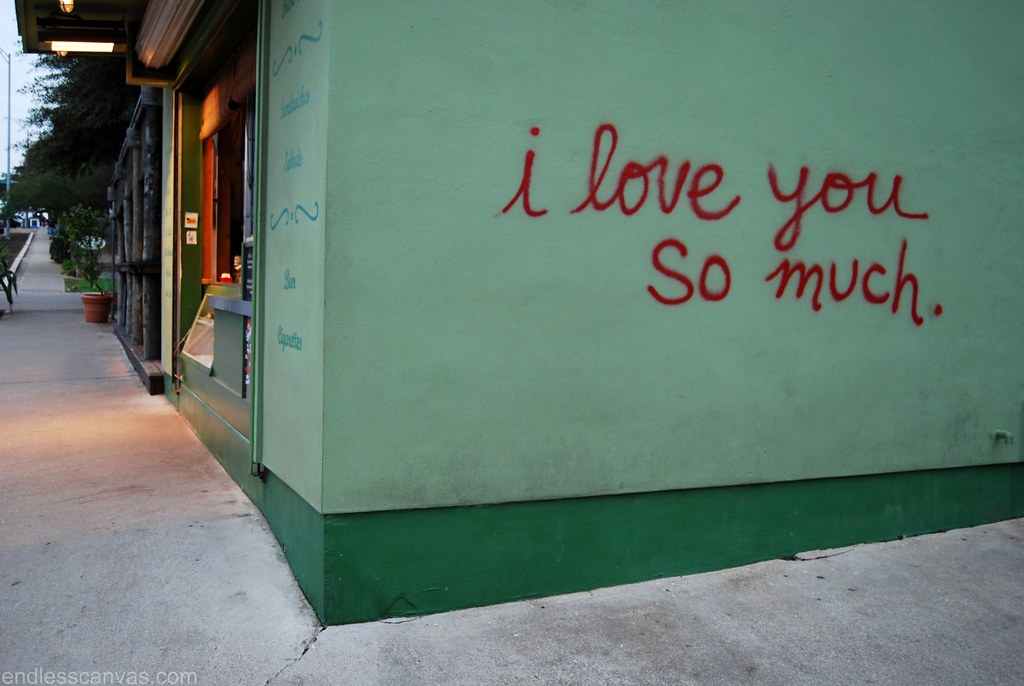 I love you so much graffiti austin texas. 