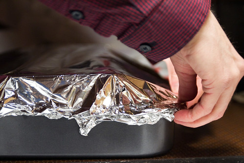 Put the foil on tight!