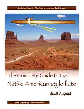 The Complete Guide to the Native American style Flute
