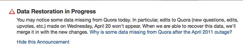 Data Restoration in Progress: You may notice some data missing from Quora today.
