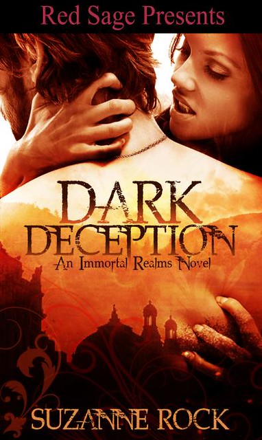 2010 by Red Sage Publishing     Dark Deception (The Immortal Realms 1) by Suzanne Rock by LovLivLife Reviews