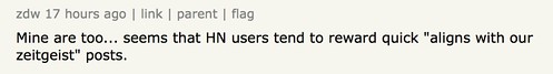 seems that HN users tend to reward quick 