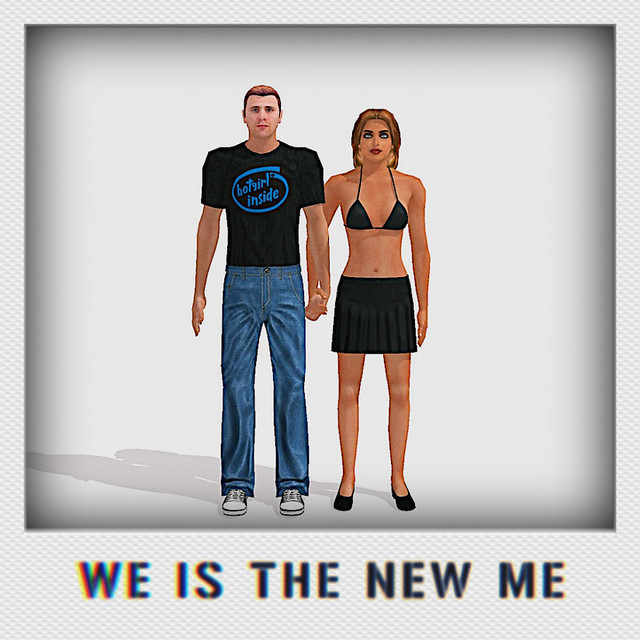 We Is The New Me II