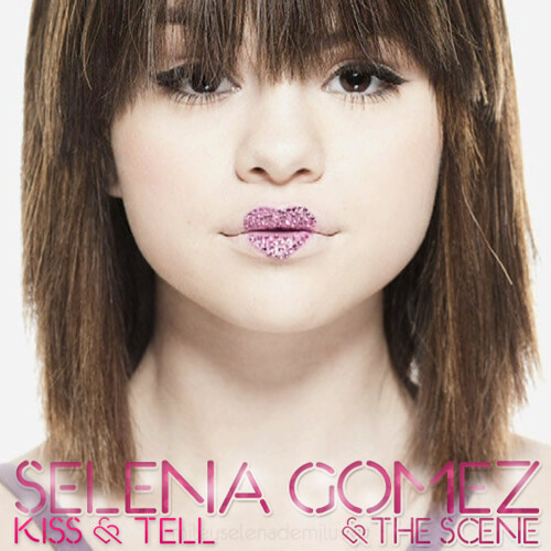 selena gomez kiss and tell cover. Selena Gomez And The Scene