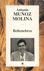 Antonio Muñoz Molina, Beltenebros