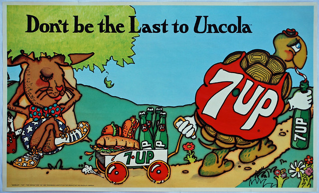 7Up_Don’t Be The Last To UnCola_(aka “The Tortoise and The Hare”) vintage UnCola poster signed by Pat Dypold, ca 1969