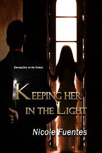 Keeping her in the light by Nicole Fuentes