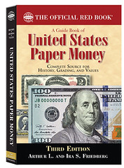 Guide Book of U.S. Paper Money 3rd ed.