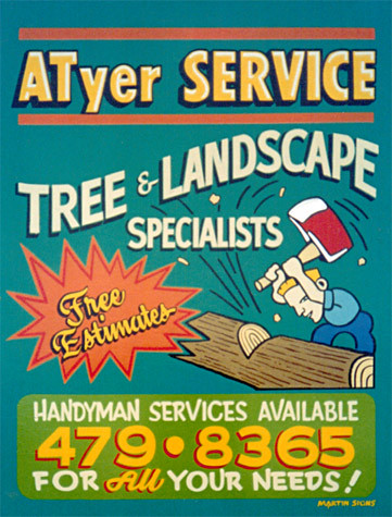 ATyer Tree Service by Gary Martin Signs