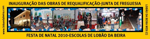 FESTA DE NATAL/ESCOLAS-2010-RE-INAUGURAÇÃO JUNTA DE FREGUESIA