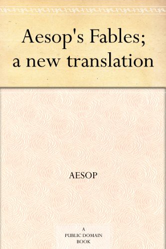 Aesop's Fables; A New Translation [Kindle Edition]