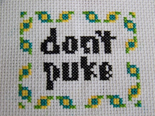 Don't Puke Cross Stitch
