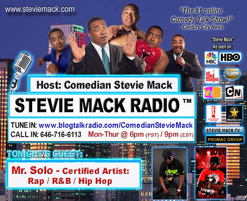 STEVIE MACK RADIO - Solo:  Certified Artist / RNB / RAPPER / HIP HOP by Comedian Stevie Mack