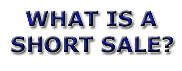 WHAT IS A SHORT SALE? - Short Sale Your Home in San Jacinto California