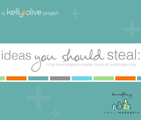 Kelly + Olive: Ideas You Should Steal