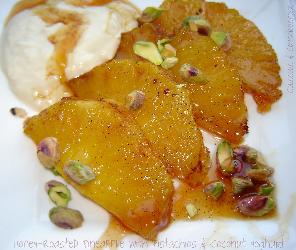 Honey Roasted Pineapple with Pistachios and Coconut Yoghurt 2