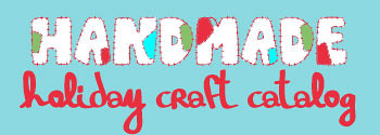 Handmade Holiday Craft Catalog