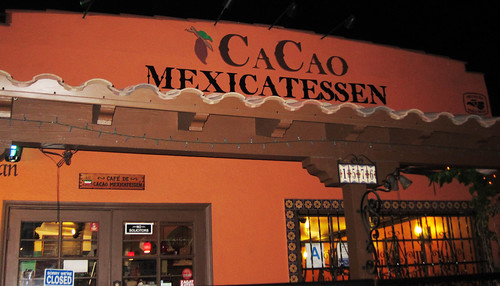 Dinner at Cacao Mexicatessen