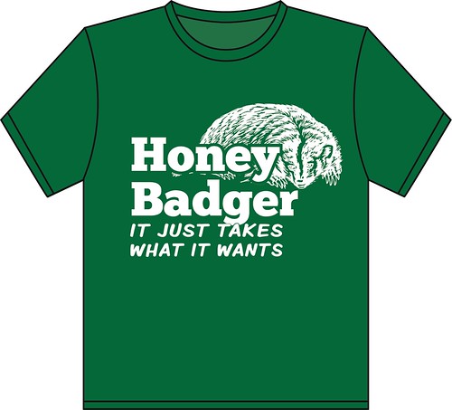 honey badger t-shirt. honey badger t-shirt.
