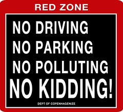 No Driving, No Parking, No Polluting - No Kidding!