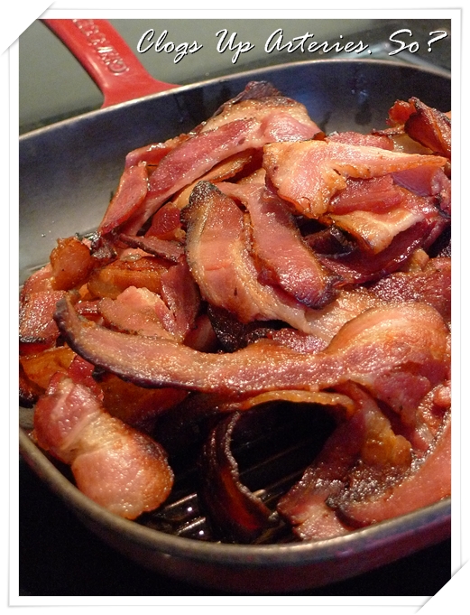 Artery Clogging Bacons