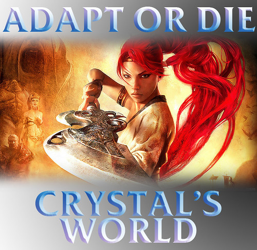 ADAPT OR DIE: Crystal's World