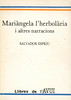 Salvador Espriu, Mariàngela l'herbolària i altres narracions