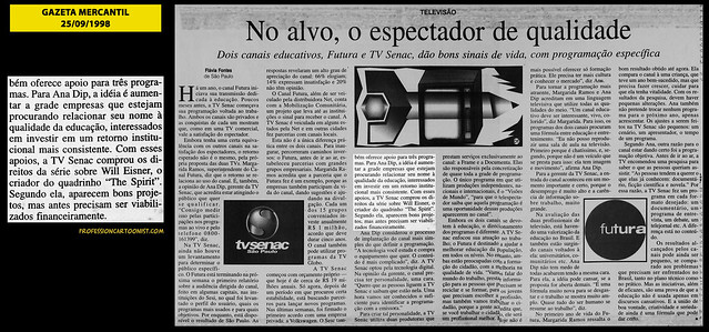 "No alvo, o espectador de qualidade" - Gazeta Mercantil - 25/09/1998