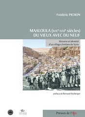 Maaloula (XIXe - XXIe s.). Du vieux avec du neuf - Presses de l'Ifpo - 2010