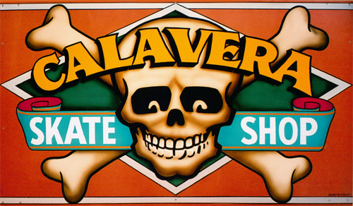 Calavera skate shop by Gary Martin Signs