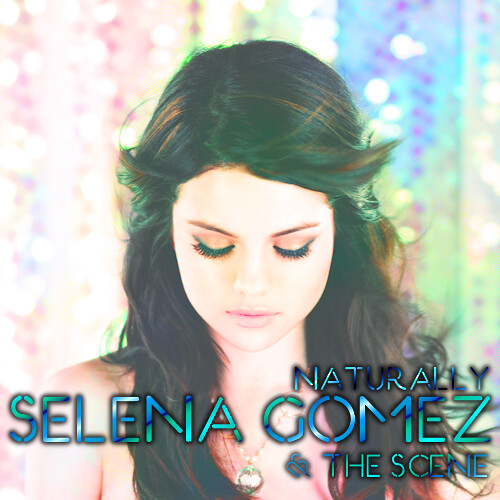 selena gomez naturally album art. Selena Gomez amp; The Scene