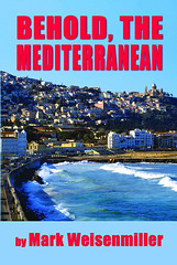 Behold, The Mediterranean