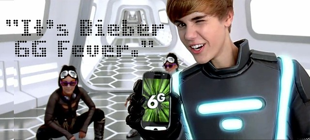 Its Bieber 6G Fever ;D