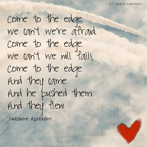 Come-to-the-Edge.jpg by Nikki Kirsch