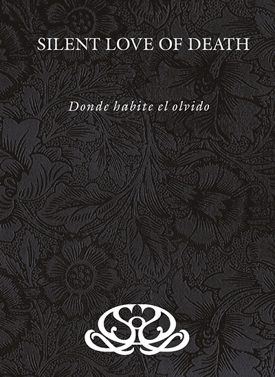 SILENT LOVE OF DEATH: Donde Habite El Olvido (Gradual Hate 2011)