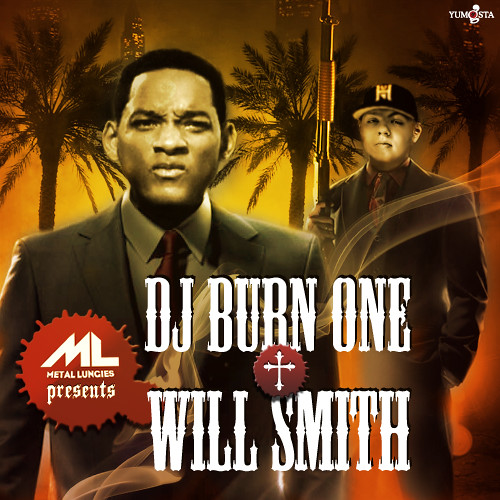 DJ Burn One x Will Smith cover art.